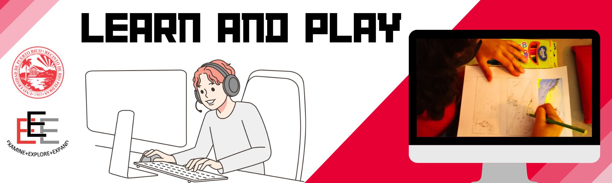 A banner with the title "learn and play" also includes a cartoon silhouette of a young man in front of a computer, next to a computer screen with a young woman drawing. It has two logos upr and program 3e (examine, explore and expand)